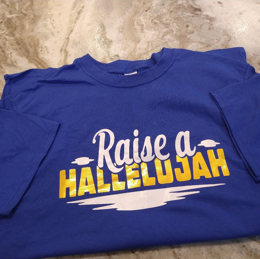 Raise a Hallelujah T shirt
